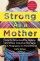 3. Strong as a Mother