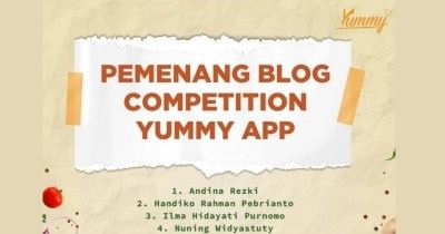 Yummy App Adakan Blog Competition, Ini Dia Daftar Pemenangnya