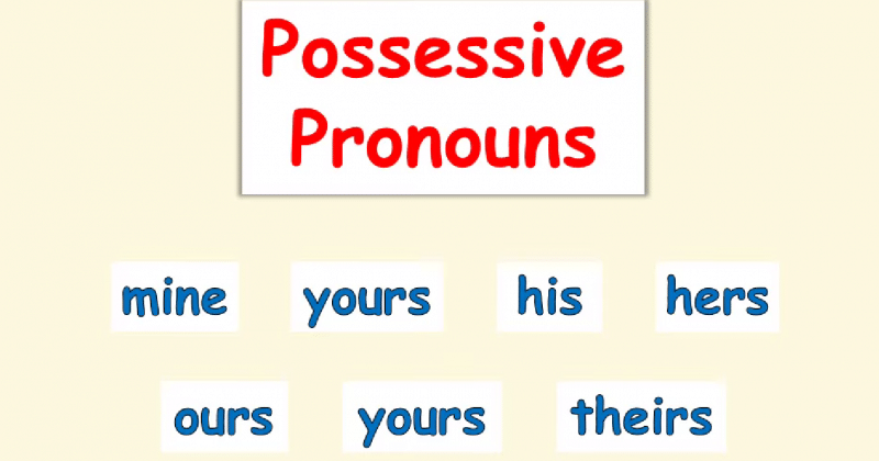 Penggunaan Possessive Pronouns: Hers, His, Mine, Yours