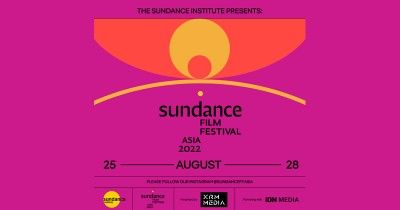 Kembali Hadir! Sundance Film Festival: Asia 2022 Diadakan Offline