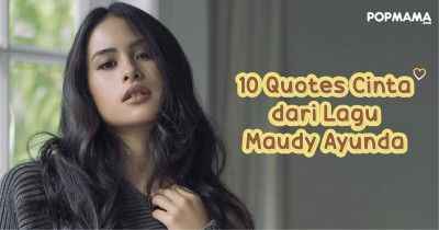 10 Quotes Cinta dari Lagu Maudy Ayunda, Puitis hingga Bikin Baper